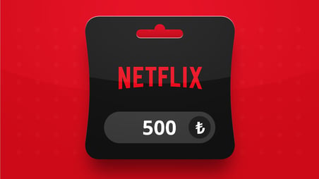 Netflix 500 TL Dijital Hediye Kartı (Gift Card)