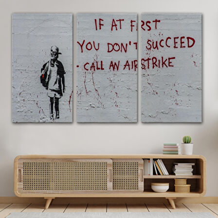 Banksy, İlk Başta Başarılı Olamazsanız, Hava Saldırısı Yapın, Kanvas Tablo-5005