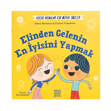 Küçük İnsanlar İçin Büyük Sözler: Elinden Gelenin En İyisini Yapmak 1 Adet