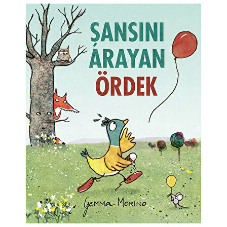 Şansını Arayan Ördek