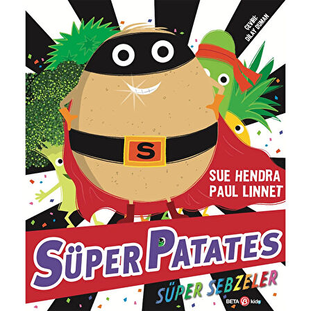 Süper Patates Süper Süper Sebzeler