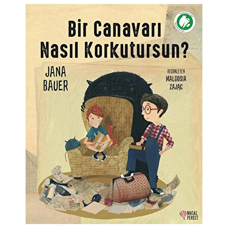 Bir Canavarı Nasıl Korkutursun?