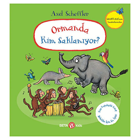Ormanda Kim Saklanıyor? (Keçe Kapaklı Kitap)