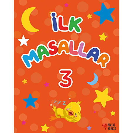 İlk Masallar Bebek Kitabı 3