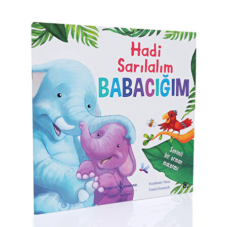 Hadi Sarılalım Babacığım