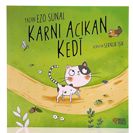 Karnı Acıkan Kedi Bebek Masal Kitabı Ezo Sunal