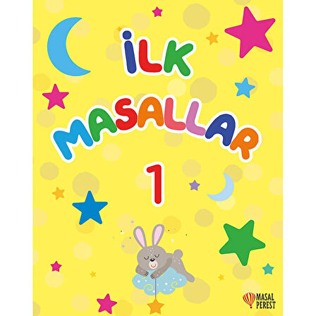 İlk Masallar Bebek Kitabı 1
