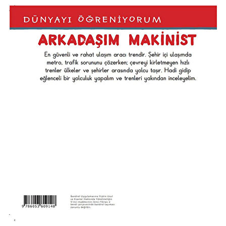 Dünyayı Öğreniyorum - Arkadaşım Makinist