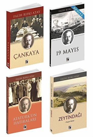 Zeytindağı - Çankaya - Atatürk'ün Hatıraları Seti (19 Mayıs Kitabı Hediyeli) / Falih Rıfkı Atay