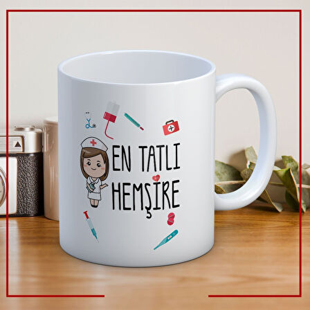 12 Mayıs Hemşireler Günü En Tatlı Hemşire Baskılı Kupa Bardak