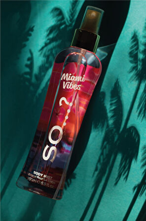 So…? Miami Vibes Vücut Spreyi 200ml