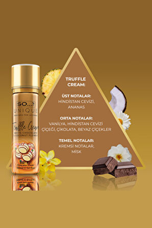 So…? Unique Truffle Cream Vücut Spreyi 150 ML