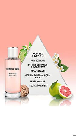 Scentology Pomelo & Neroli Edp Parfüm 100ml