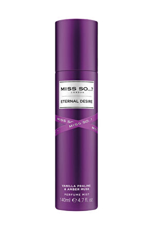 Miss So…? Eternal Desire Vücut Spreyi 140ml