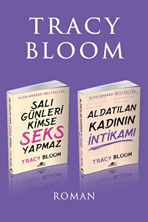 Salı Günleri Kimse Seks Yapmaz + Aldatılan Kadının İntikamı (Tracy Bloom 2 Kitap Takım Set)