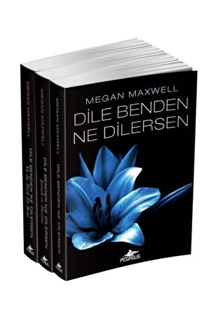 Dile Benden Ne Dilersen Serisi Takım Set 3 Kitap - Megan Maxwell