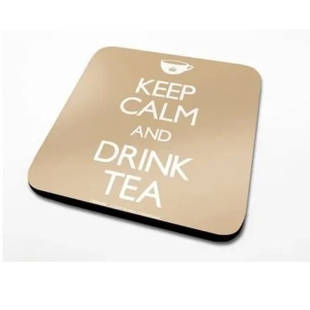 Bardak Altlığı Keep Calm Drink Tea