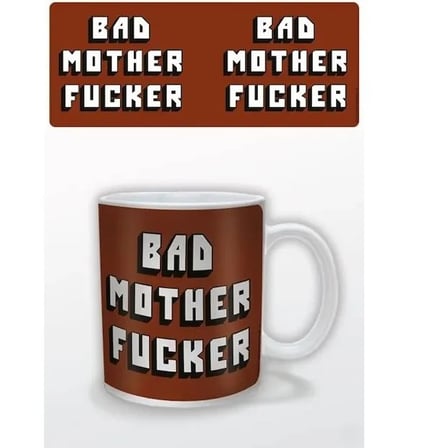 Kupa Bardak Bad Mother Fucker