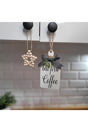 But First Coffee Kahve Köşesi Iskandinav Mutfak Dolap Süsü & Ahşap Yıldız 2'li Set