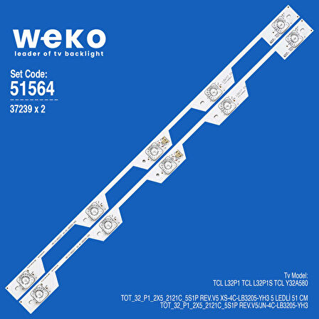 WKSET-6564 37239X2 TOT_32_P1_2X5_2121C_5S1P REV.V5 XS-4C-LB3205-YH3 2 ADET LED BAR