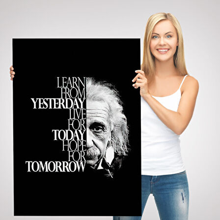 Dünden Öğrenin Bugünü Yaşayın Yarını Umut Edin Kanvas Tablo, Albert Einstein-5275