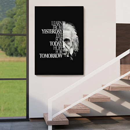 Dünden Öğrenin Bugünü Yaşayın Yarını Umut Edin Kanvas Tablo, Albert Einstein-5275