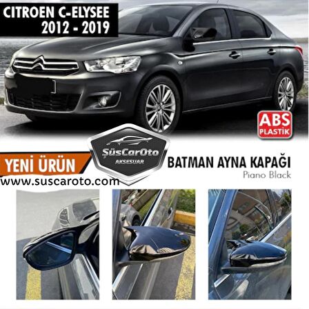 Citroen C Elysee 2012-2022 Batman Yarasa Ayna Kapağı Piano Black ABS Plastik