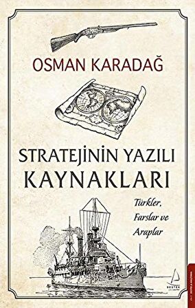 Stratejinin Yazılı Kaynakları - Türkler, Farslar ve Araplar