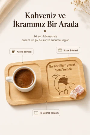 Bambu Kahve Sunumluğu En Sevdiğim Yemek Seni Yemek İki Bölmeli Lazer İşlemeli