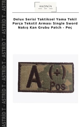 Delux Serisi Taktiksel Yama Tekil Parça Tekstil Arması Single Sword Nakış Kan Grubu Patch - Peç
