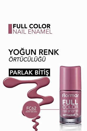 Flormar Yoğun Pigmentli Parlak Oje- Full Color Nail Enamel- Fc62 Berry Brown -8690604497614
