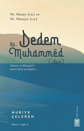 Dedem Hz. Muhammed (asm)