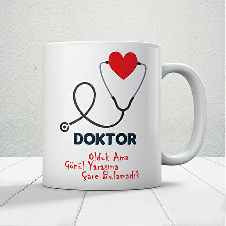 14 Mart Tıp Bayramı Doktor Olduk Ama Gönül Yarasına Çare Bulamadık Baskılı Kupa Bardak
