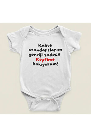 Sadece Keyfime Bakıyorum ! Yazılı Pamuklu Yumuşak Unisex Çıtçıtlı Body Zıbın