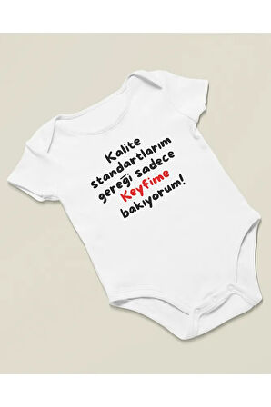 Sadece Keyfime Bakıyorum ! Yazılı Pamuklu Yumuşak Unisex Çıtçıtlı Body Zıbın