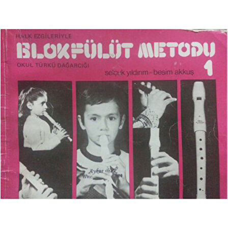 BLOK FLÜT METODU 1 BESİM AKKUŞ