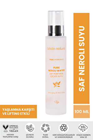 Bade Natural Neroli Suyu Yaşlanma Karşıtı Tonik %100 Doğal ve Saf 100 ml