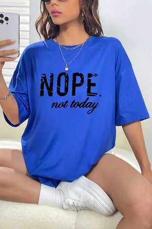 Unisex Not Today Baskılı T-shirt