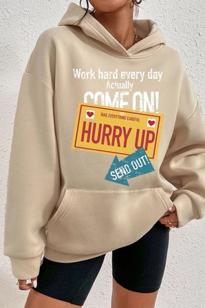 Unisex Oversize Hurry Up Baskılı Sweatshirt