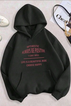 Unisex Always Be Positive Baskılı Sweatshirt