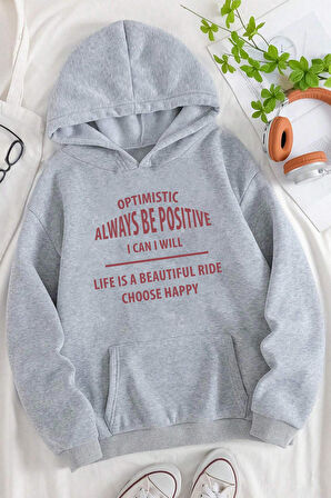 Uyguntarz Unisex Always Be Positive Baskılı Sweatshirt