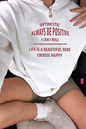Uyguntarz Unisex Always Be Positive Baskılı Sweatshirt