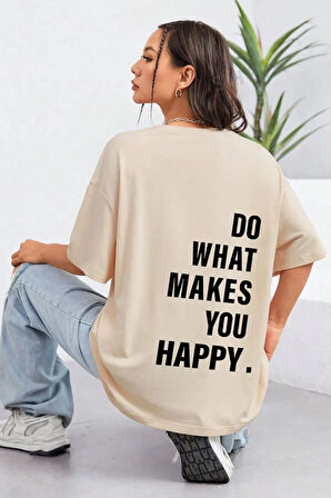 Unisex Sırt Baskılı Do What Oversize Tshirt