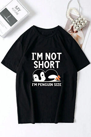 I'm Not Short Baskılı Unisex Oversize Tshirt