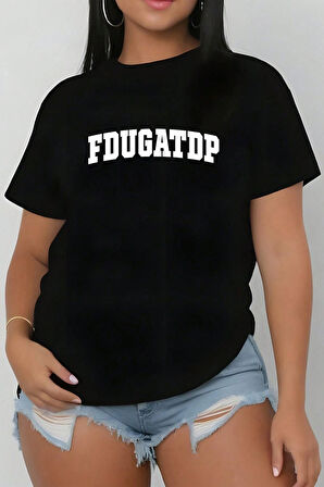 Uyguntarz FDUGATDP Baskılı Unisex Oversize Tshirt