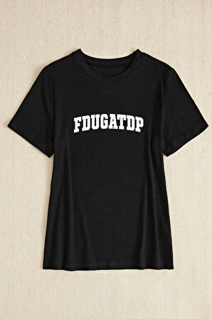 Uyguntarz FDUGATDP Baskılı Unisex Oversize Tshirt