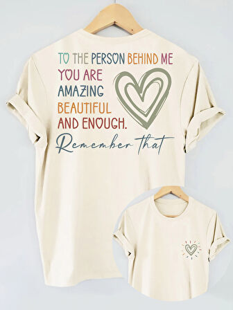 Remember That Baskılı Tasarım Tshirt