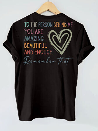 Remember That Baskılı Tasarım Tshirt