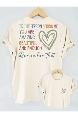 Remember That Baskılı Tasarım Tshirt