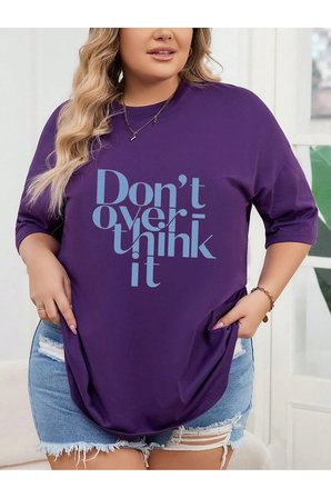 Unisex Dont Over Think Baskılı Tasarım
